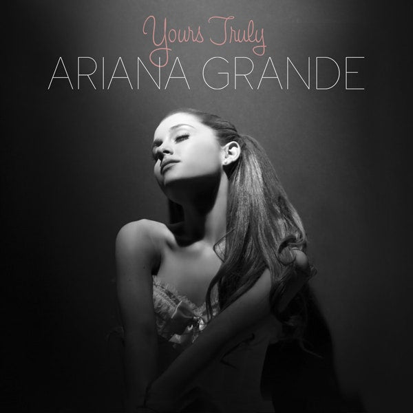 Yours Truly - Ariana Grande