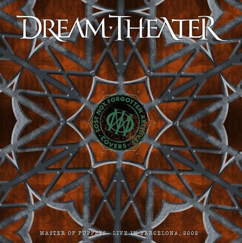 Lost Not Forgotten Archives: Master of Puppets - Live in Barcelona, 2002 - Dream Theater