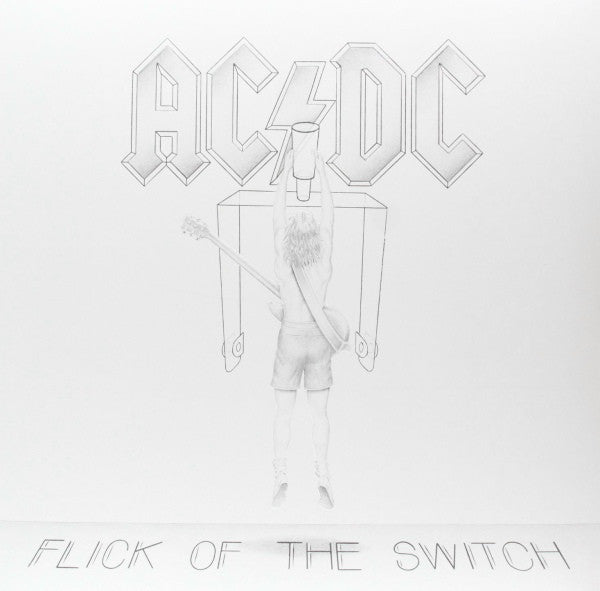 Flick Of The Switch - AC/DC