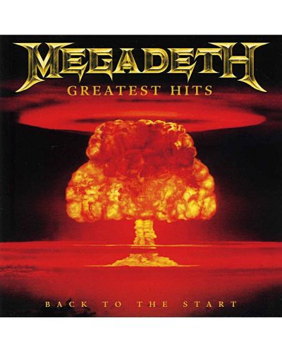 Greatest Hits: Back To The Start - Megadeth 