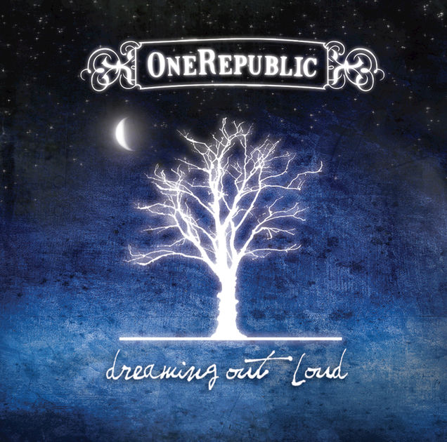 Dreaming Out Loud - OneRepublic