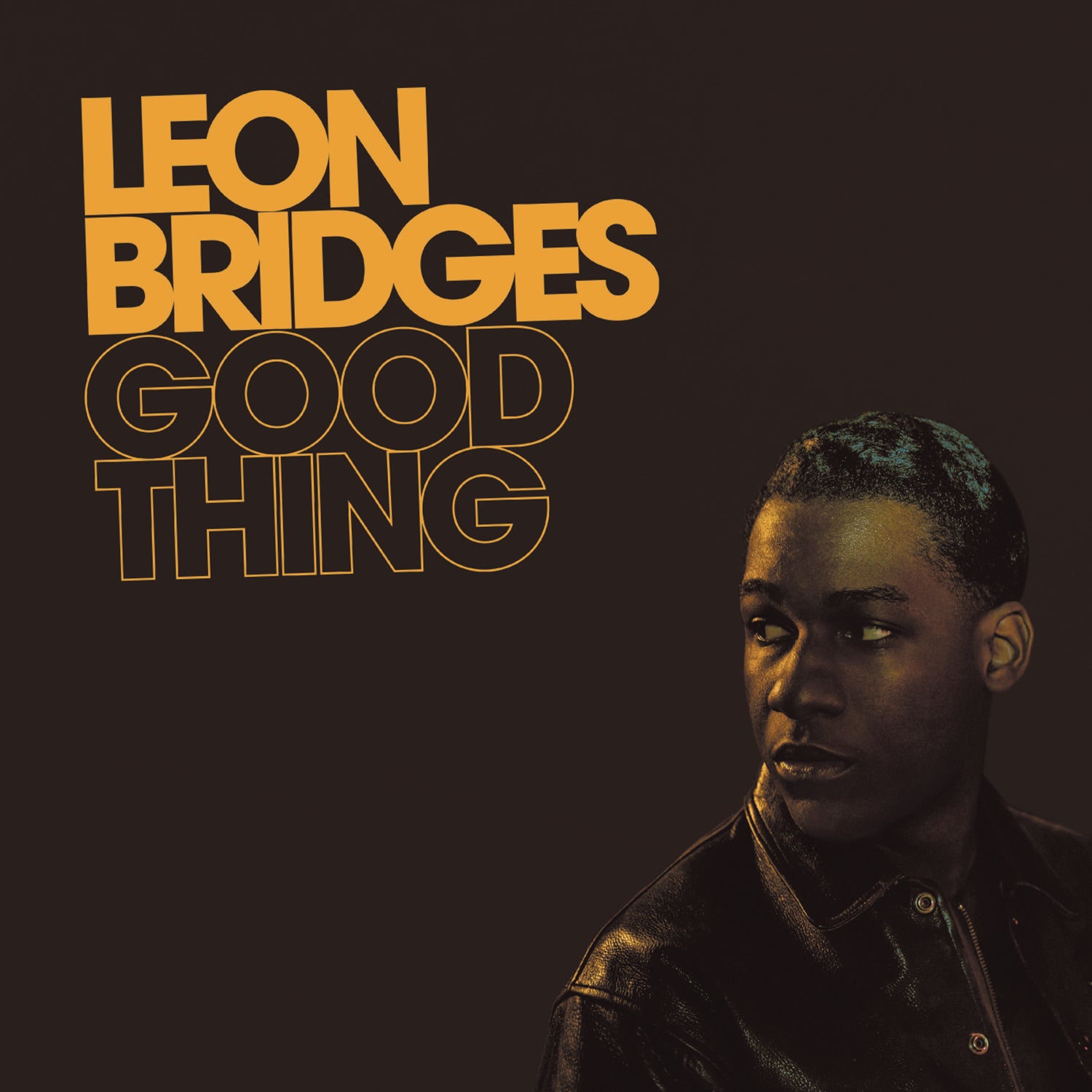 Good Thing  - Leon Bridges 