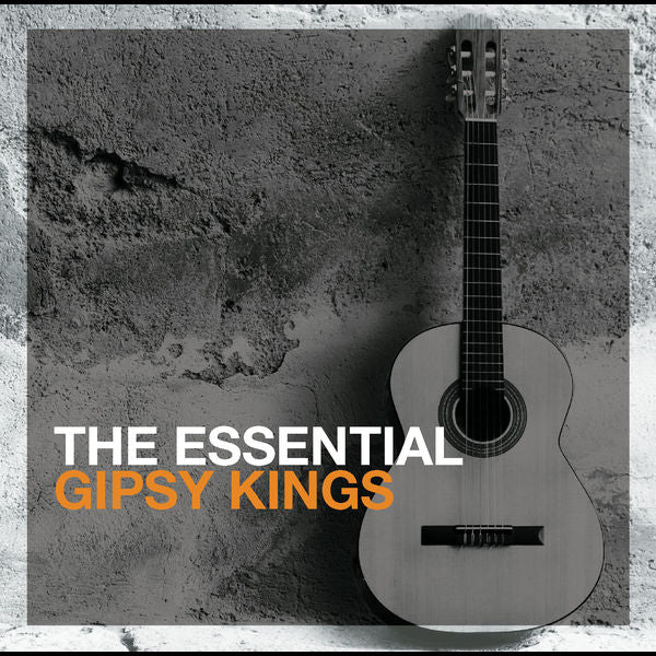 The Essential - Gipsy Kings