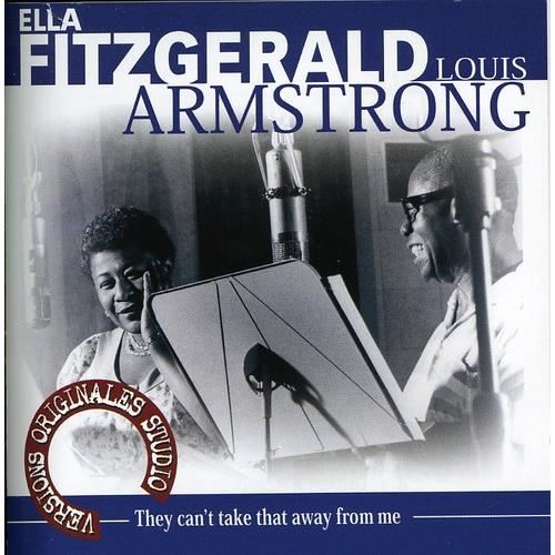 They Cant Take That Away -  Ella Fitzgerald, Louis Armstrong 
