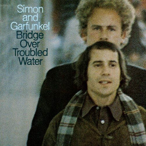 Bridge Over Troubled Water -  Simon & Garfunkel   