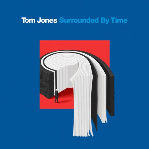 Surrounded By Time - Tom Jones 