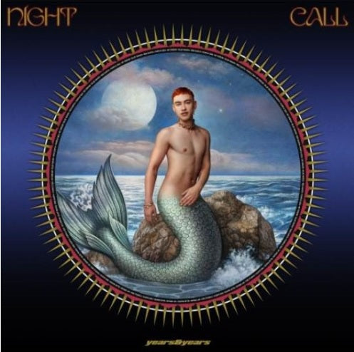 Night Call - Years & Years 