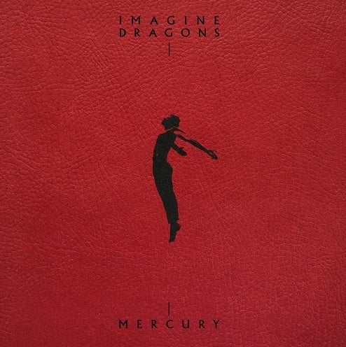 Mercury - Acts 1 & 2 - Imagine Dragons 