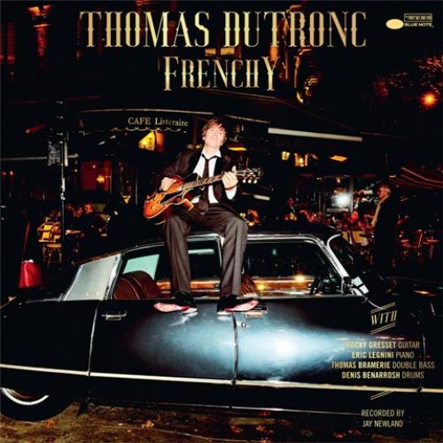  Frenchy - Thomas Dutronc 