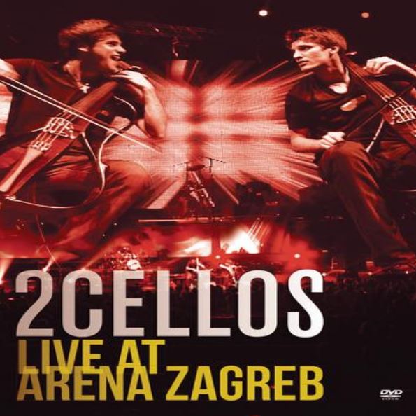 Live at Arena Zagreb - 2CELLOS 