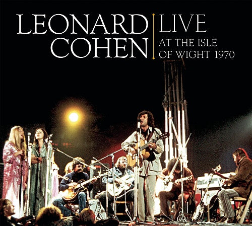  Leonard Cohen Live at the Isle of Wight - Leonard Cohen