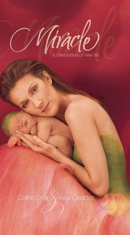 Miracle - Celine Dion