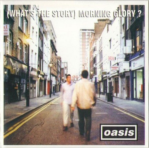 (What's The Story) Morning Glory - Oasis 