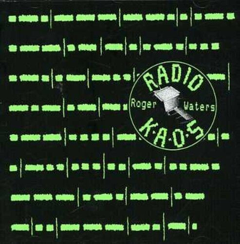 Radio K.A.O.S. - Roger Waters