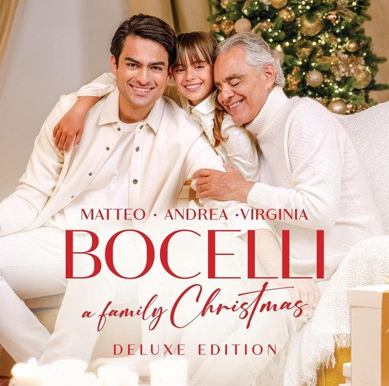 A Family Christmas (Deluxe Edition) - Andrea Bocelli, Matteo Bocelli & Virginia Bocelli 