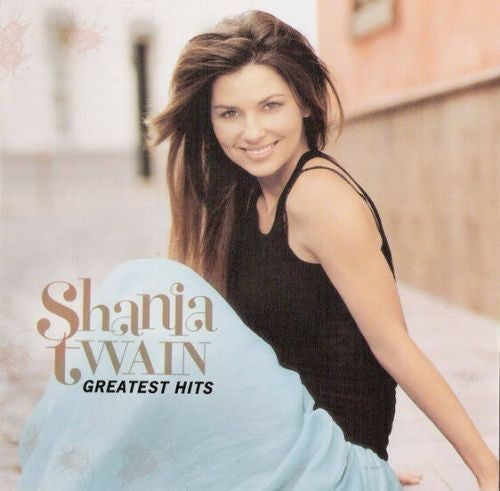 Greatest Hits  - Shania Twain