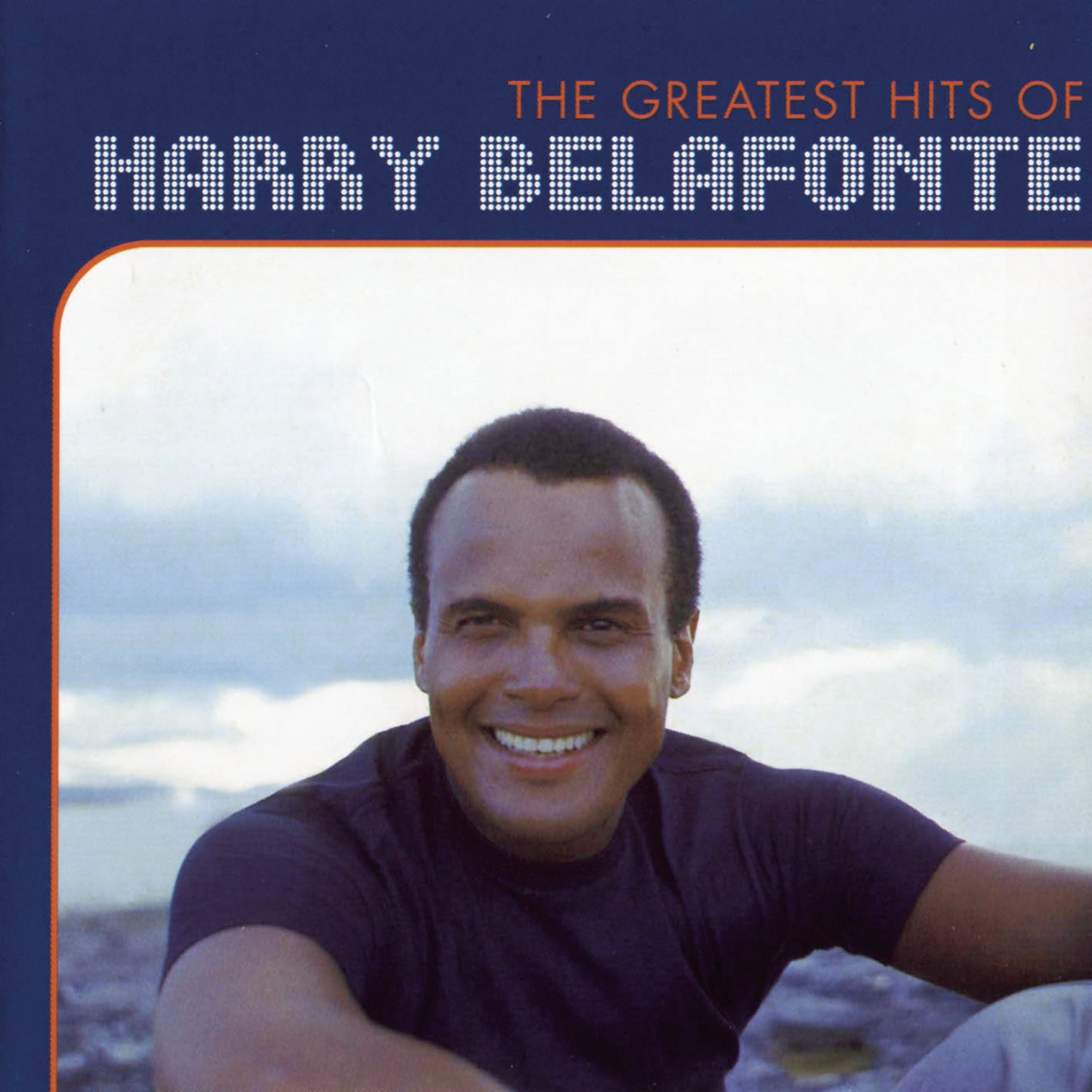  The Greatest Hits Of Harry Belafonte - Harry Belafonte 