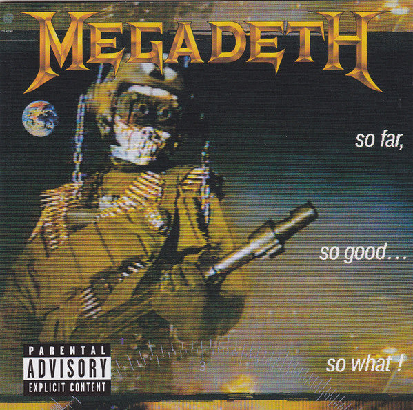 So Far, So Good...So What! Edition - Megadeth 