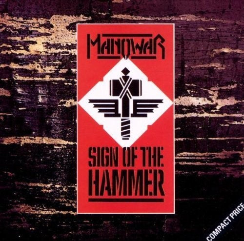 Sign Of The Hammer  - Manowar 