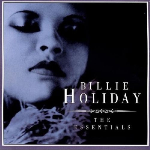 The Essentials - Billie Holiday 