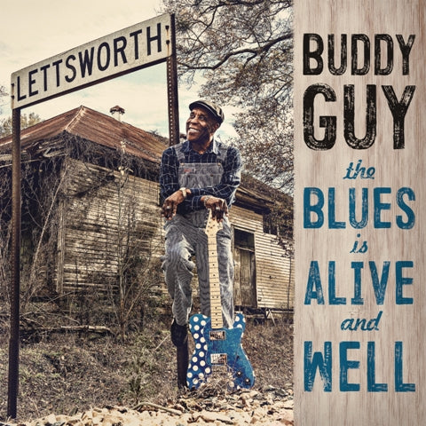  The Blues Is Alive And Well  - Buddy Guy 