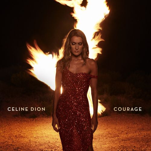 Courage - Celine Dion