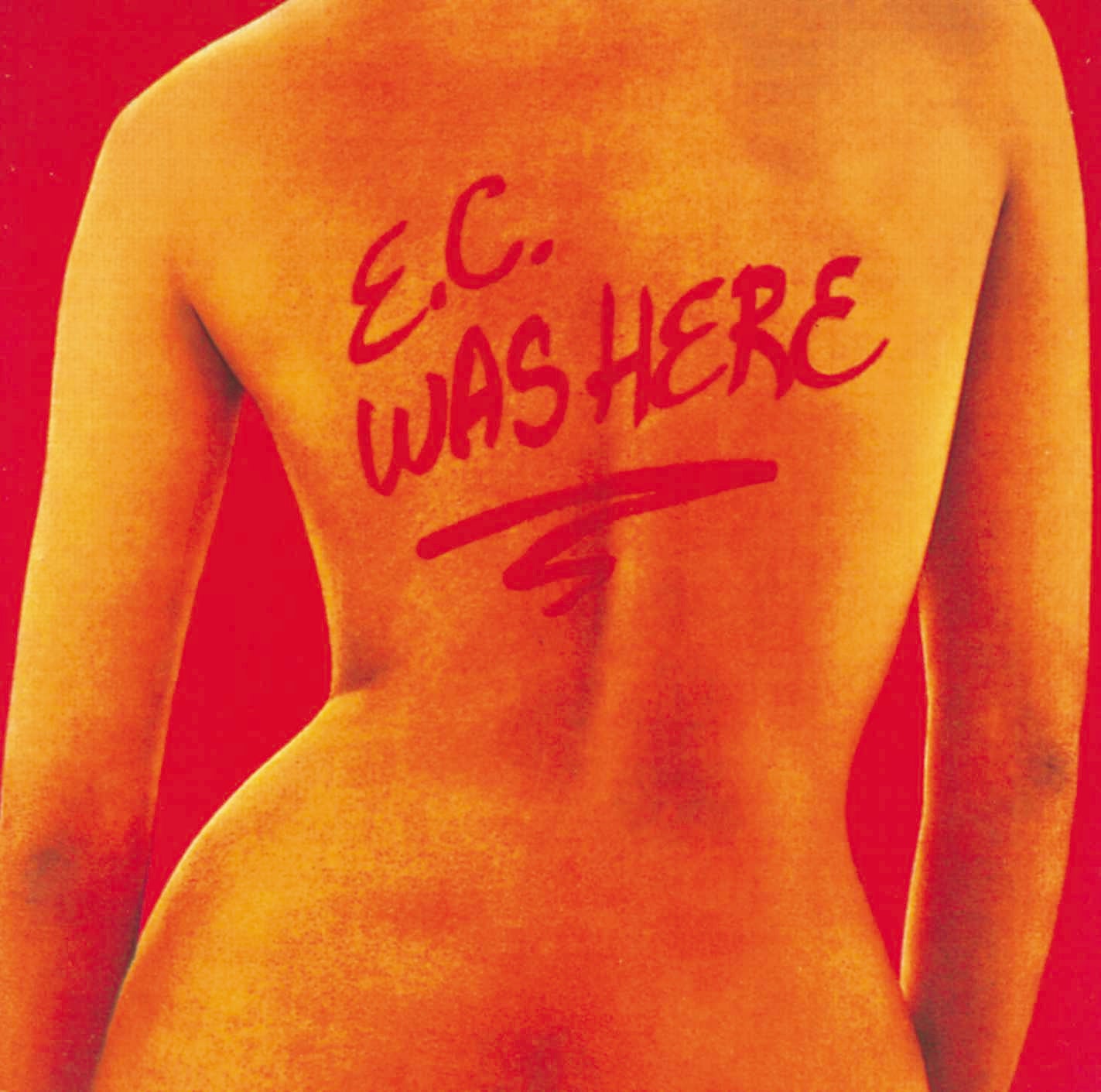 E.C. Was Here - Eric Clapton