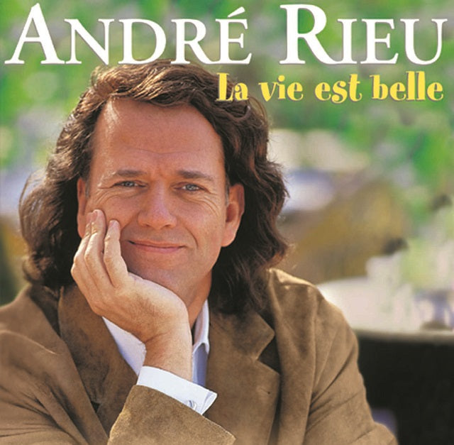 La Vie Est Belle - Andre Rieu 