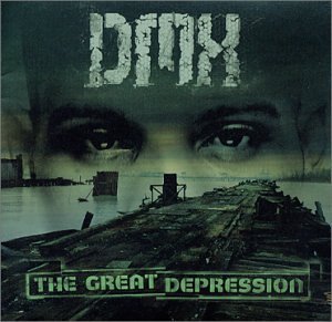 The Great Depression - DMX