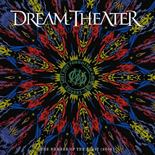 Lost Not Forgotten Archives: The Number of the Beast (2002) - Dream Theater 