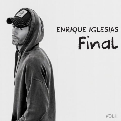 Final Vol.1 - Enrique Iglesias