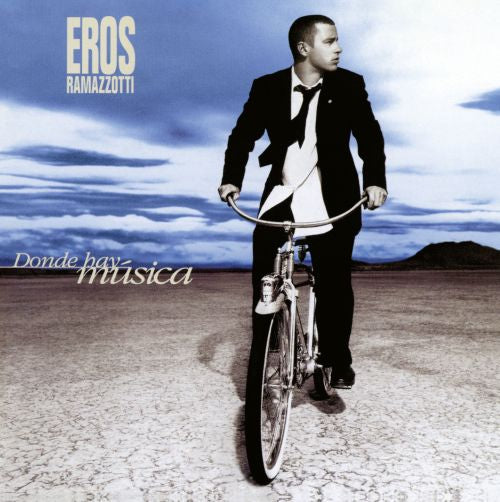 Donde hay musica - Eros Ramazzotti 