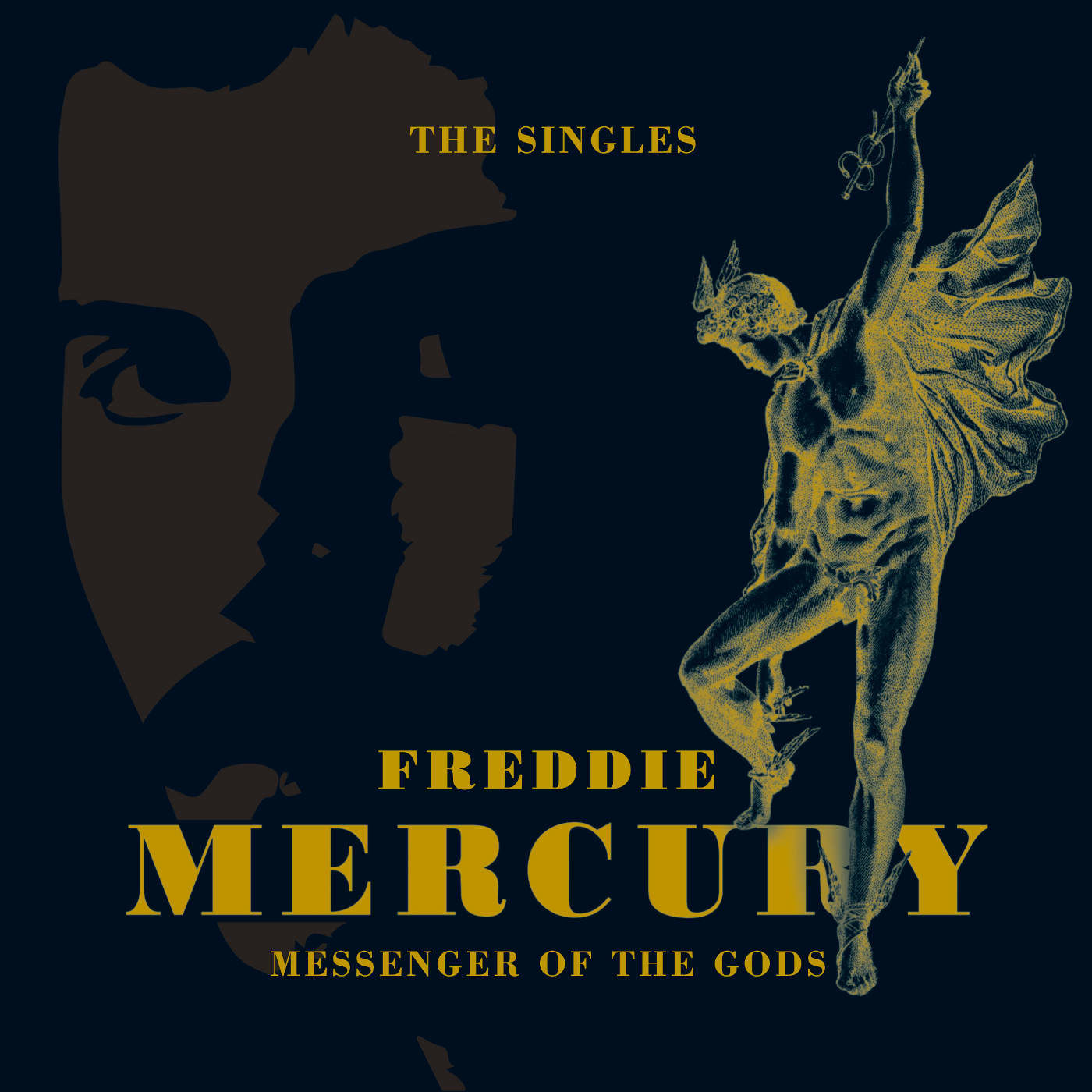 Messenger Of The Gods: The Singles Collection - Freddie Mercury 