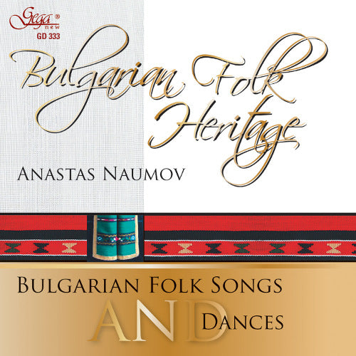 Българско фолклорно наследство - Анастас Наумов - Various Artists