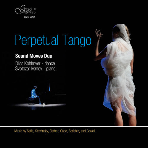 Perpetual Tango · Sound Moves Duo - Светозар Иванов,пиано и Блис Колмаер – балет, хореография 