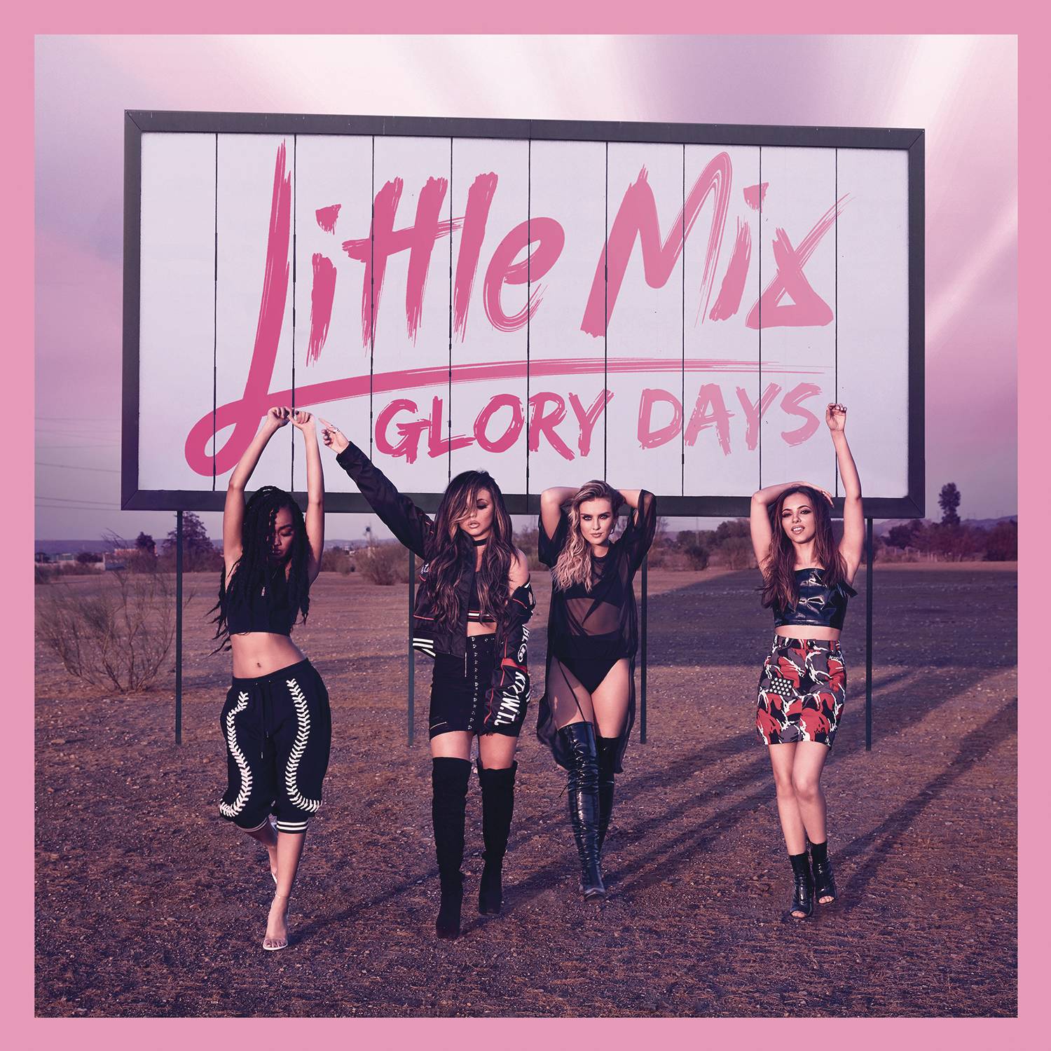 Glory Days - Little Mix 
