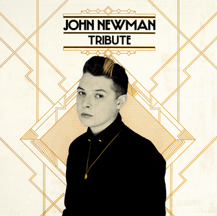 Tribute - John Newman 