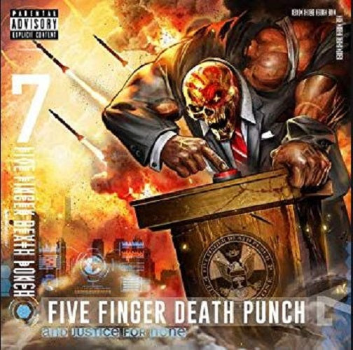 And Justice For None - Five Finger Death Punch 