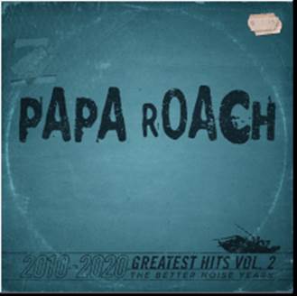 Greatest Hits Vol.2 The Better Noise Years - Papa Roach 