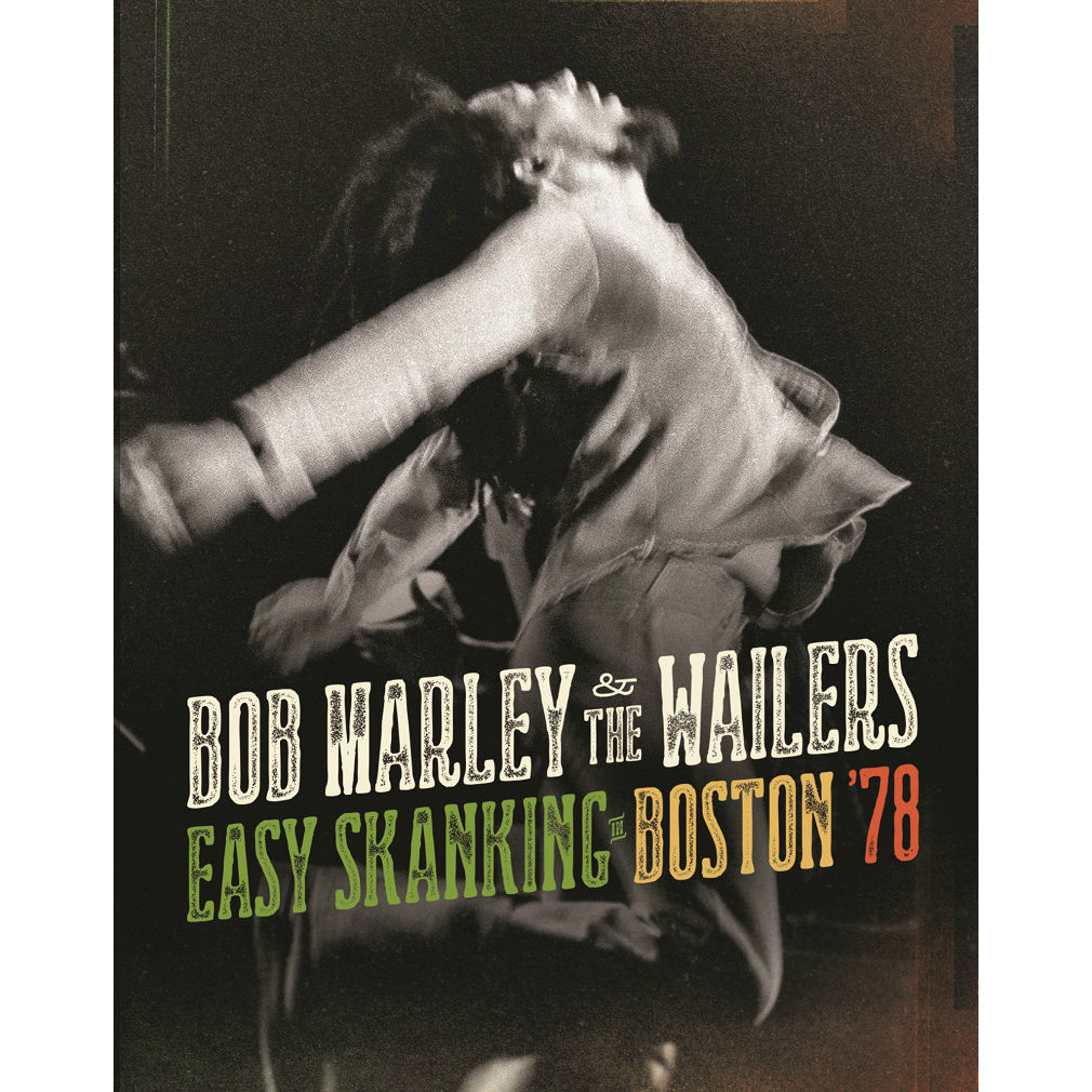 Easy Skanking In Boston '78 - Bob Marley and The Wailers