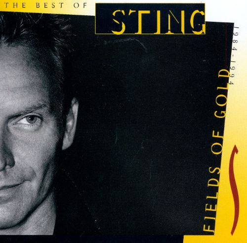 Fields of Gold: The Best of Sting 1984–1994 - Sting