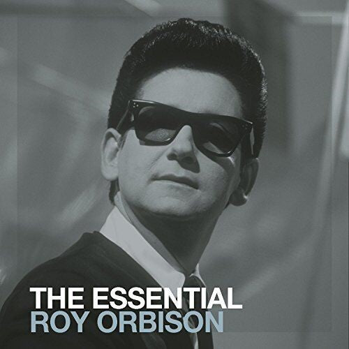 The Essential Roy Orbison - Roy Orbison