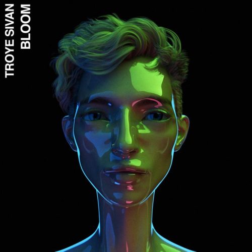 Bloom - Troye Sivan 