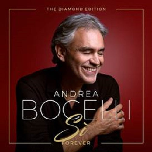  Sì Forever (The Diamond Edition) - Andrea Bocelli