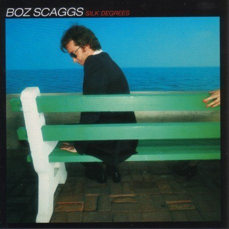 Silk Degrees - Boz Scaggs