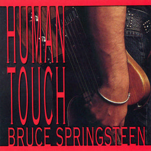 Human Touch - Bruce Springsteen