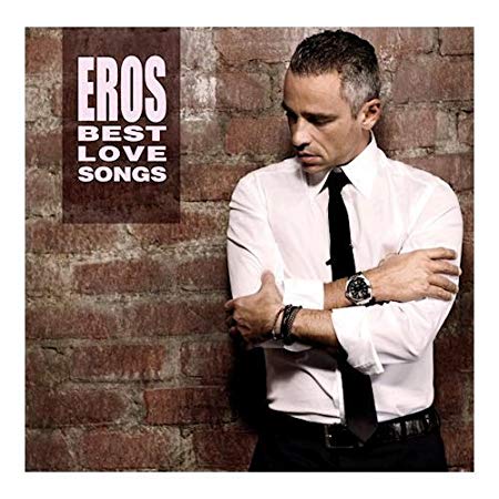 Best Love Songs - Eros Ramazzotti 