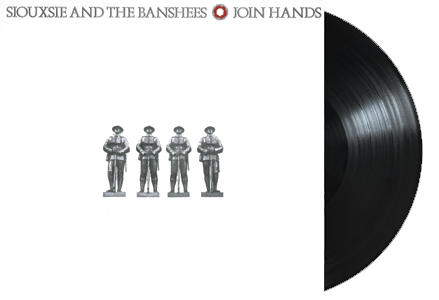 Join Hands - Siouxsie And The Banshees 
