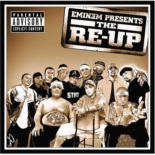 Eminem Presents: The Re-Up - Eminem