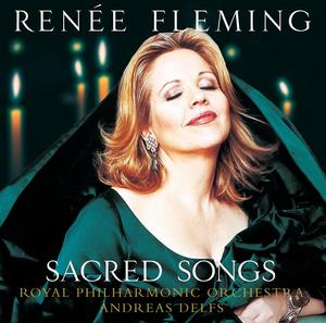 Sacred Songs - Renee Fleming 